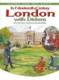 Cover: In Nineteenth-Century London with Dickens - Cavendish Square Publishing
