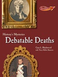 Cover: Debatable Deaths - Cavendish Square Publishing