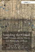 Cover: Sounding the Virtual: Gilles Deleuze and the Theory and Philosophy of Music - Routledge