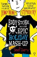 Cover: Eddy Stone and the Epic Holiday Mash-Up - Usborne Publishing Ltd