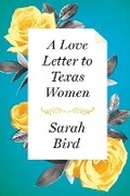 Cover: A Love Letter to Texas Women - University of Texas Press