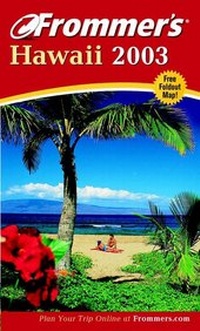 Abbildung von: Frommer's Hawaii 2003 - Hungry Minds Inc,U.S.