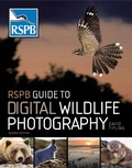 Cover: RSPB Guide to Digital Wildlife Photography - Bloomsbury Natural History