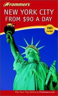 Abbildung von: Frommer's New York City from $90 a Day 2003 - Hungry Minds Inc,U.S.