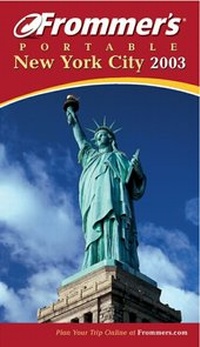Abbildung von: Frommer's Portable New York City 2003 - Hungry Minds Inc,U.S.