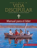 Cover: Vida Discipilar Guia Para El Lider - Broadman & Holman Publishers