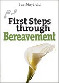 Enlarge image Cover: First Steps through Bereavement - Lion Books