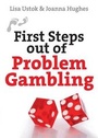 Cover: First Steps Out of Problem Gambling - Lion Books