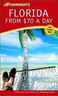 Cover: Frommer's Florida from $70 a Day - Hungry Minds Inc,U.S.