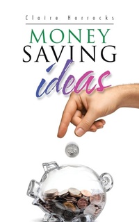 Abbildung von: Money Saving Ideas - AUTHORHOUSE