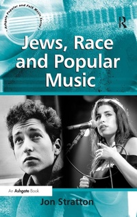 Bild vergrößern Bild: Jews, Race and Popular Music - Routledge