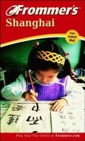 Cover: Frommer's Shanghai - Hungry Minds Inc,U.S.