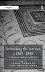 Cover: Rethinking the Interior, c. 1867?1896 - Routledge