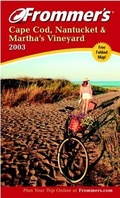 Cover: Frommer's Cape Cod, Nantucket and Martha's Vineyard 2003 - Hungry Minds Inc,U.S.