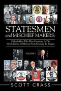 Cover: Statesmen and Mischief Makers - Xlibris Us