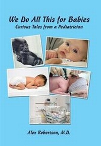 Enlarge image Cover: We Do All This for Babies - Xlibris