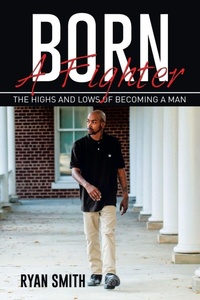 Enlarge image Cover: Born a Fighter - Xlibris