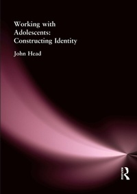 Abbildung von: Working With Adolescents - Routledge Falmer