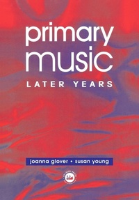 Abbildung von: Primary Music: Later Years - Routledge Falmer