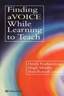 Cover: Finding a Voice While Learning to Teach - Routledge Falmer
