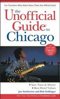Abbildung von: The Unofficial Guide to Chicago - Hungry Minds Inc,U.S.