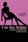 Cover: I'm No Saint - Grand Central Publishing
