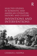 Cover: Selected Studies in Romantic and American Literature, History, and Culture - Routledge