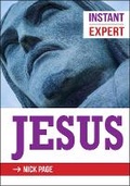 Cover: Instant Expert: Jesus - Lion Books