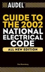 Cover: Audel Guide to the 2002 National Electrical Code, All New Edition - Audel