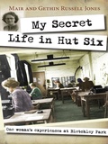 Cover: My Secret Life in Hut Six - Lion Books