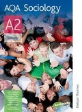 Cover: AQA Sociology A2 - Nelson Thornes Ltd