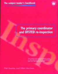 Enlarge image Cover: The Primary Coordinator and OFSTED Re-Inspection - Routledge Falmer