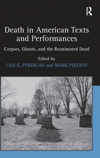 Enlarge image Cover: Death in American Texts and Performances - Routledge