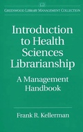 Cover: Introduction to Health Sciences Librarianship - Libraries Unlimited Inc