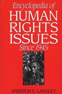 Enlarge image Cover: Encyclopedia of Human Rights Issues Since 1945 - Greenwood Press