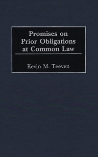 Enlarge image Cover: Promises on Prior Obligations at Common Law - Praeger Publishers Inc