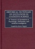 Cover: Historical Dictionary of Quotations in Cognitive Science - Greenwood Press