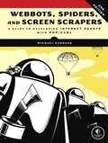 Cover: Webbots, Spiders, and Screen Scrapers, 2nd Edition - No Starch Press