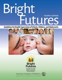 Enlarge image Cover: Bright Futures - American Academy of Pediatrics