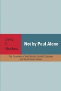 Cover: Not By Paul Alone - Baylor University Press