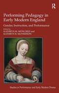 Cover: Performing Pedagogy in Early Modern England - Routledge