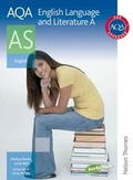 Cover: AQA English Language and Literature A AS - Nelson Thornes Ltd