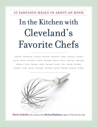 Enlarge image Cover: In the Kitchen with Cleveland's Favorite Chefs - Kent State University Press / Black Squirrel Books