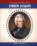 Cover: Andrew Jackson - Cavendish Square Publishing