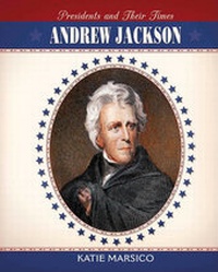 Enlarge image Cover: Andrew Jackson - Cavendish Square Publishing