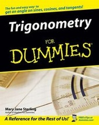 Enlarge image Cover: Trigonometry For Dummies - Hungry Minds Inc,U.S.