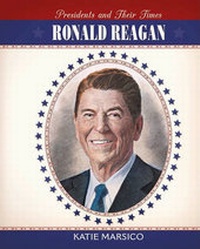 Enlarge image Cover: Ronald Reagan - Cavendish Square Publishing