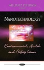 Cover: Nanotechnology: Environmental, Health and Safety Issues - Nova Science Publishers Inc