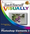 Bild: Teach Yourself VISUALLY Photoshop Elements 3 - Hungry Minds Inc,U.S.