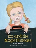 Cover: Iza and the Magic Suitcase - Peppertree Press